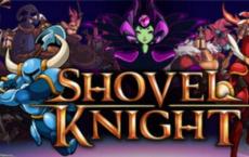 新的Shovel Knight游戏将在手机上推出