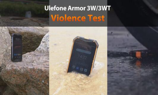 Ulefone装甲3W和3WT经受了一系列耐久性测试