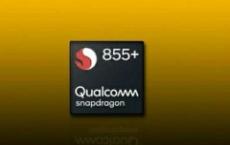 周一宣布Snapdragon 855 Plus的性能略高于SD855