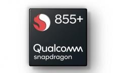 Snapdragon 855 Plus会在年中升级