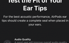 如何测试AirPods Pro正确适合您的耳朵 