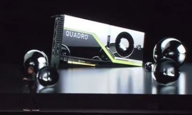 NVIDIA推出Quadro RTX 6000以及其他两种光线追踪模型 