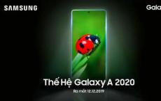 三星Galaxy A 2020将于12月12日首次亮相，可能是Galaxy A51