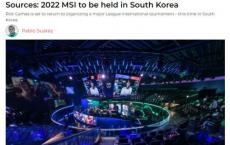 外媒:《英雄联盟》 2022MSI将在韩国举办 具体城市不详